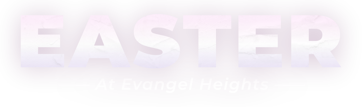 Easter at Evangel Heights Title 2